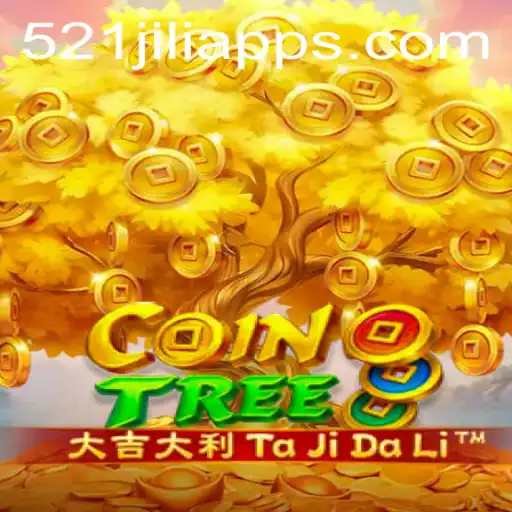 Exploring CoinTree: A Dive into the Exciting World of 521JILI's Latest Game